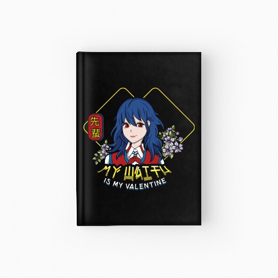 My Waifu Anime Valentines Hearts Day Valentines Hardcover Journal