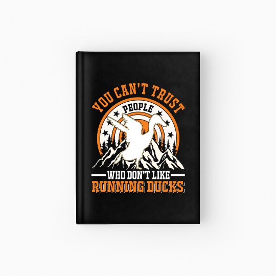 Indian Runner Gift Running Duck Hardcover Journal