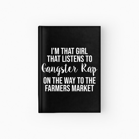 Cute Gangster Rap Farmers Market Hardcover Journal