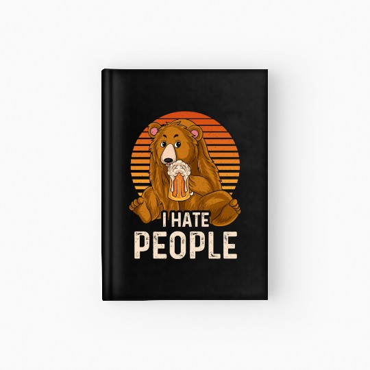 I Hate People Hardcover Journal