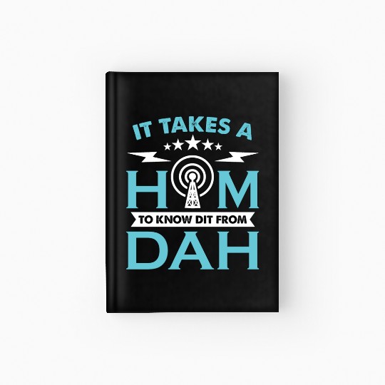 Ham Radio It Takes A Ham To Channel Radio Operator Hardcover Journal