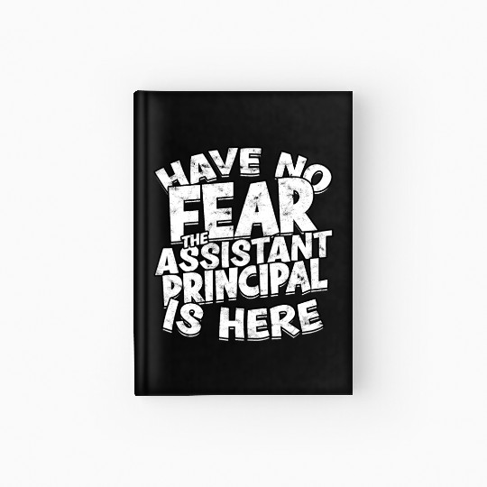 Assistant Principal Back School Teacher Principal Hardcover Journal