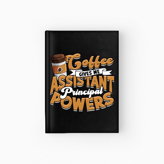 Assistant Principal Back School Teacher Principal Hardcover Journal