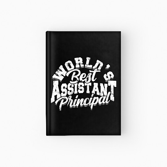 Assistant Principal Back School Teacher Principal Hardcover Journal