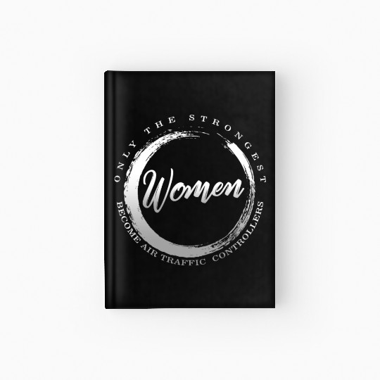 Pilot Hardcover Journal, Strongest Women Become Air Traffic