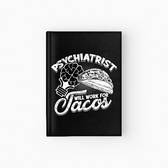 Psychiatrist Psychology Therapist Psychologist Hardcover Journal