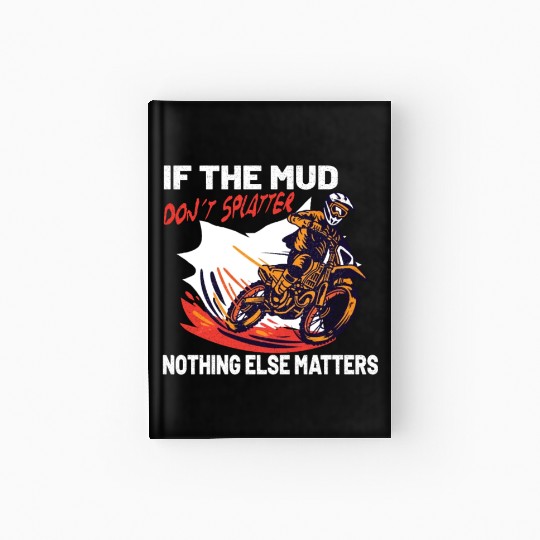 Dirt Bike Dirt Bike Riding Motocross Dirt Biking Hardcover Journal