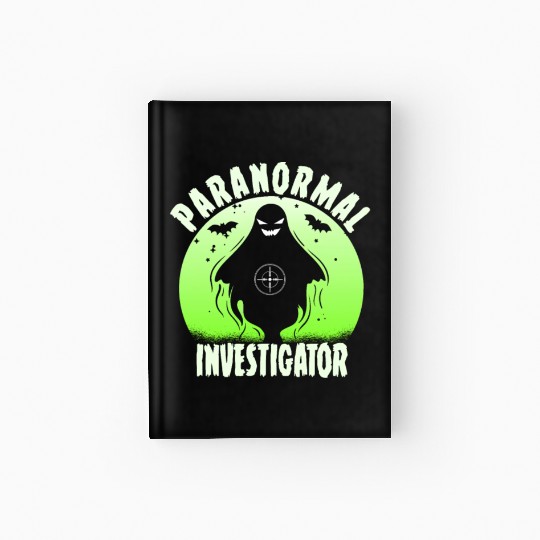 Ghost Hunting Paranormal Investigator Hardcover Journal
