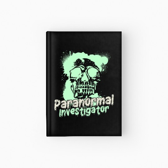 Ghost Hunting Paranormal Investigator Hardcover Journal