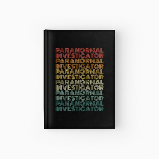 Ghost Hunting Paranormal Investigator Hardcover Journal