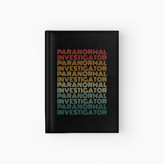 Ghost Hunting Paranormal Investigator Hardcover Journal