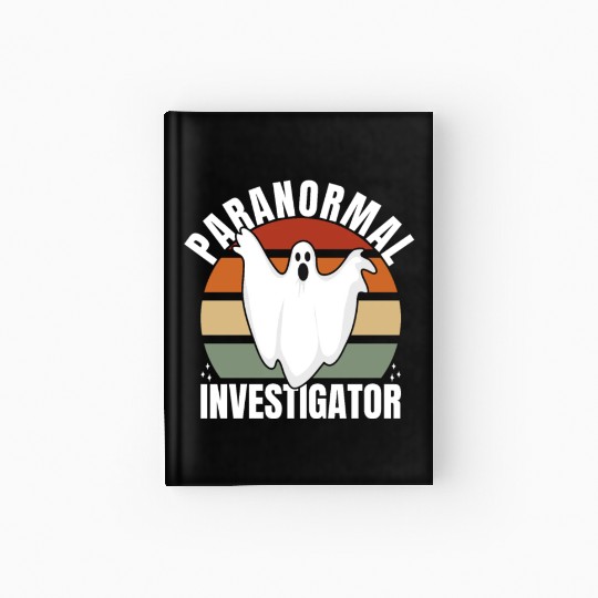 Ghost Hunting Paranormal Investigator Hardcover Journal
