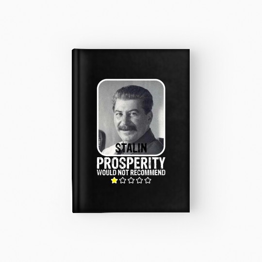 Prosperity Would Not Recommend Anti Communist Hardcover Journal
