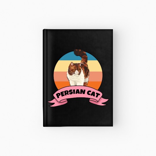 Persian Cat Persian Cat Hardcover Journal