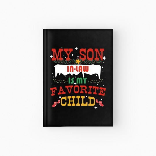 My Son In-Law Is My Favorite Child Hardcover Journal