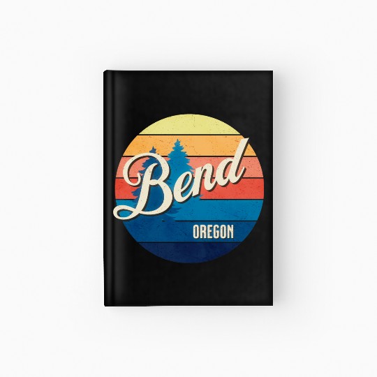 Bend - Oregon Hardcover Journal