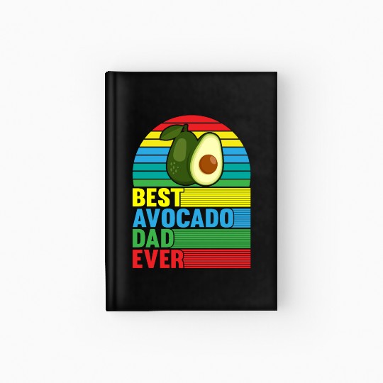 Best Avocado Dad Ever Hardcover Journal