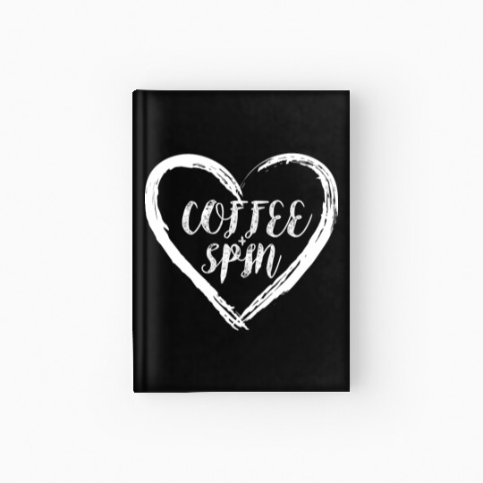 Coffee And Love Spin Gym Exercise Spinning Class Hardcover Journal