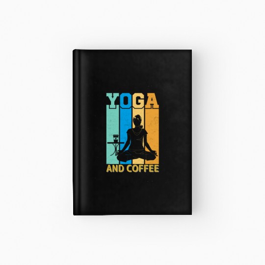 Yoga and coffee Hardcover Journal