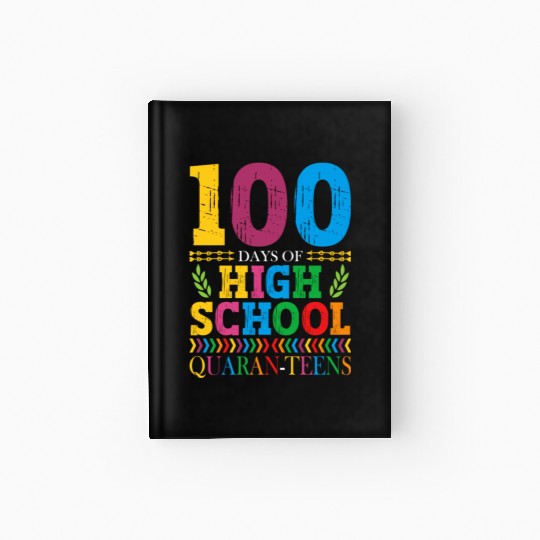 100 Days Of High School Quaran-teens Masked Hardcover Journal