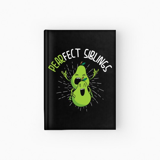 Siblings Pear Fruit Big Brother Sister Goals Hardcover Journal