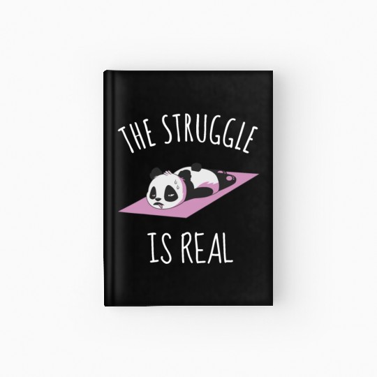 Funny Panda Women Yoga Gym Exercise The Struggle i Hardcover Journal