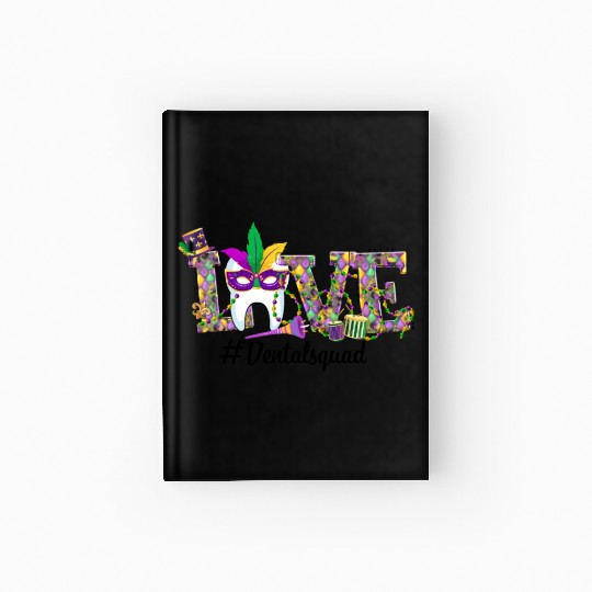 LOVE Mardi Gras Funny Tooth Wear Mask Dental Funny Hardcover Journal