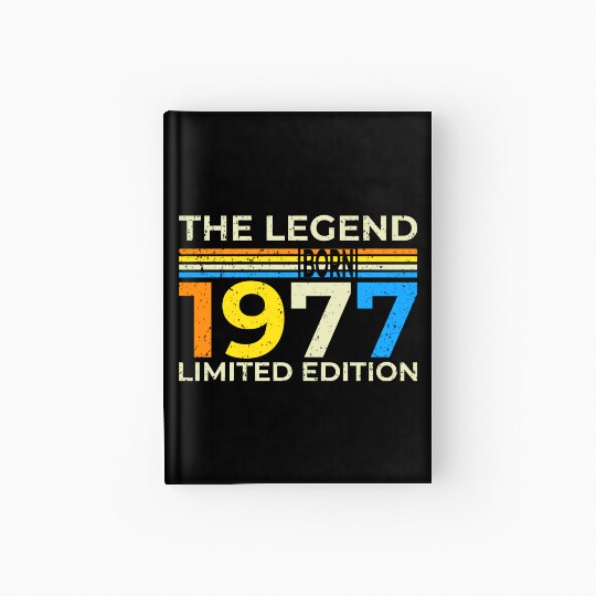 The Legend 1977 Born Limited Edition Hardcover Journal