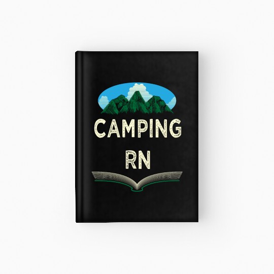 Camping RN Camper Forest Camp Jungle Vacation Wild Hardcover Journal