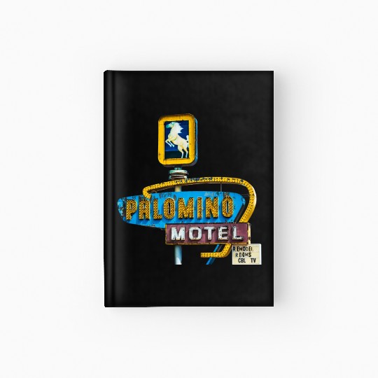 Route 66 Neon Palomino Motel Tucumcari, New Mexico Hardcover Journal