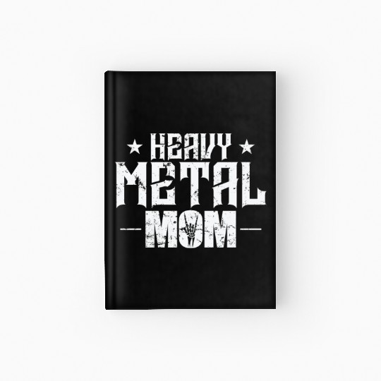 Heavy Metal Mom Music Band Genre Hardcover Journal