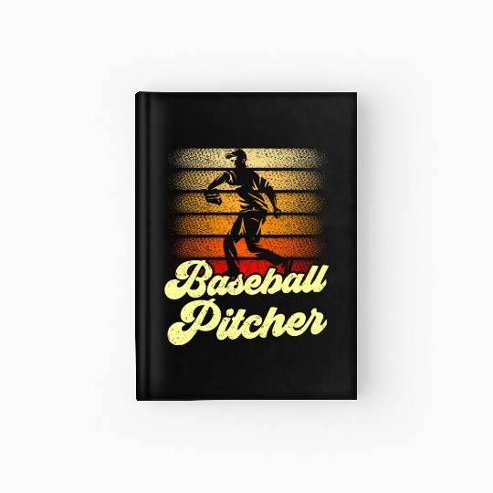 Baseball Pitcher Player Hobby Sayings Hardcover Journal