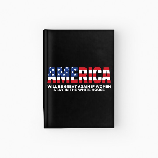 America Will Be Great Again Black Hardcover Journal