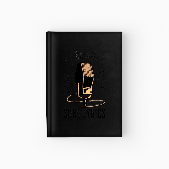 My Breath Is song lyrics Hardcover Journal
