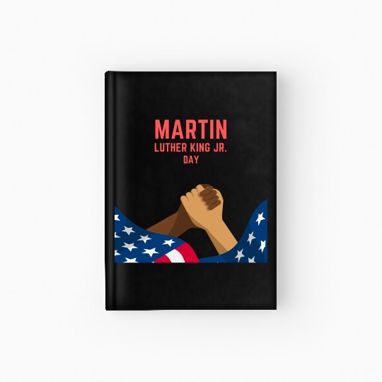 Martin Luther king jr. day Hardcover Journal