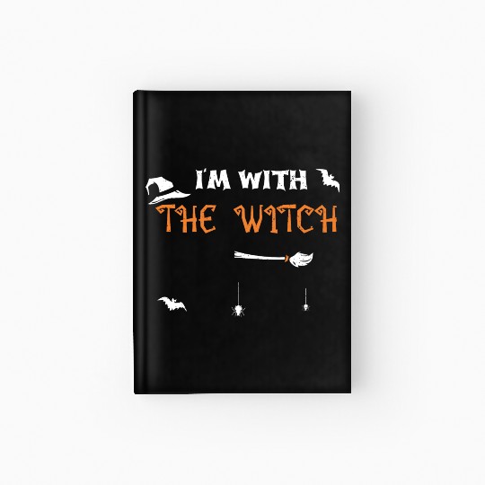 I'm With The Witch - Halloween Hardcover Journal