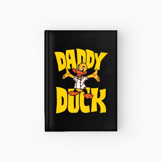 Daddy duck Hardcover Journal