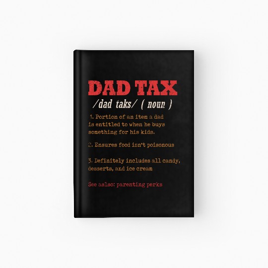 Vintage Dad Tax Definition Men Funny Father's Day Hardcover Journal