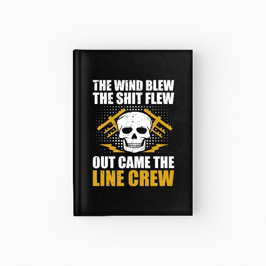Funny Electrical Lineman Saying Thank A Lineman Hardcover Journal