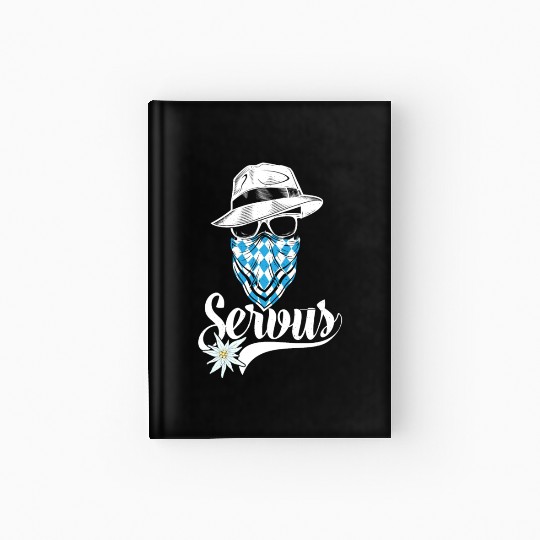Bavarian Outlaw - Servus Bavaria Hardcover Journal