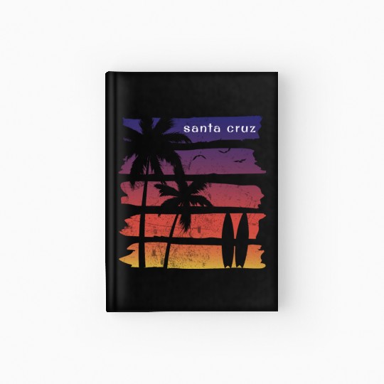 Cool Santa Cruz California Surfing Fan Beach Palm Hardcover Journal