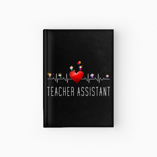 Teacher Assistant Heartbeat Kindergarten Hardcover Journal
