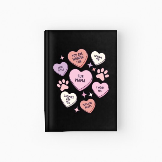 My Dog Is My Valentine Conversation Hearts Hardcover Journal