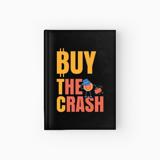 BTC Buy The Crash Crypto Bitcoin Hardcover Journal