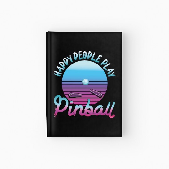 Happy People Play Pinball Retro 80s Hardcover Journal