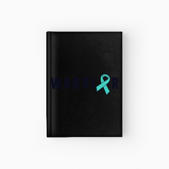 Warrior Motivational Teal Awareness Ribbon Hardcover Journal