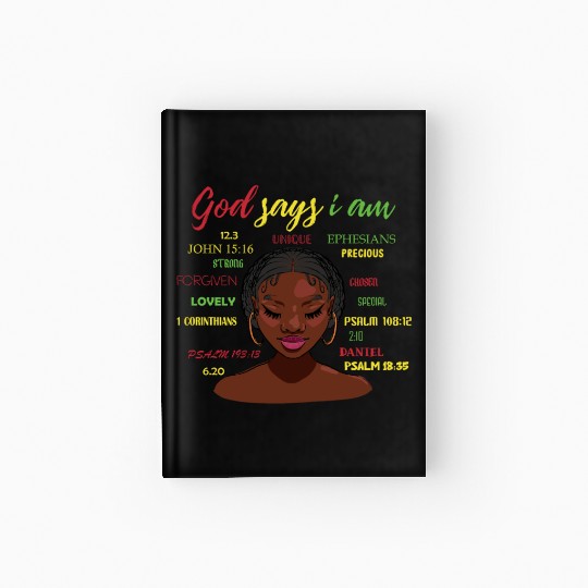African American Girl God Says I Am Black Pride Hardcover Journal