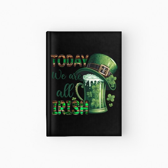 Mens St Patricks Day All Irish Green Shamrock Hardcover Journal