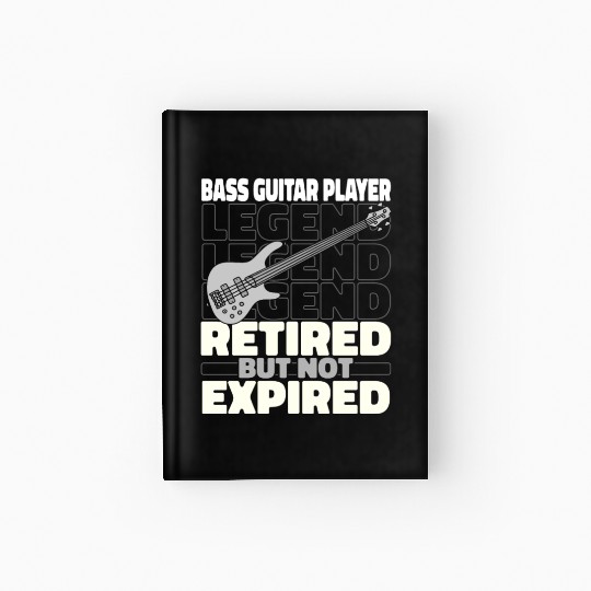 Bass Guitar Bassist Retired Hardcover Journal