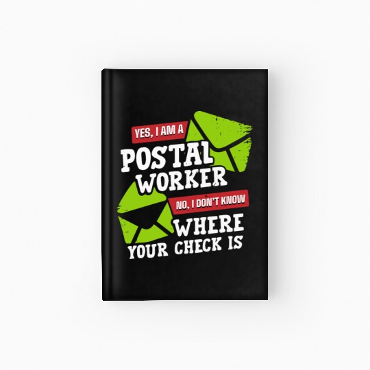 Postal Worker, postal worker, mailman, postman Hardcover Journal